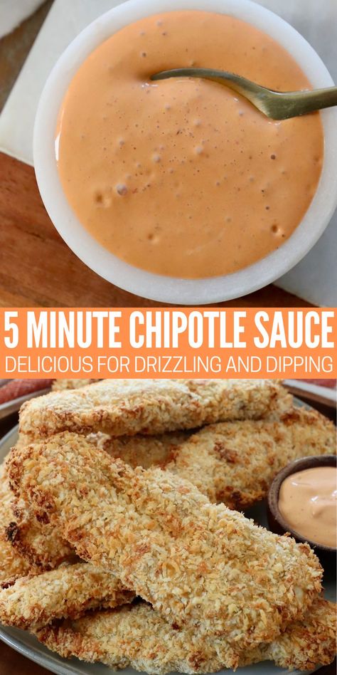 chipotle sauce in a small bowl with spoon and in a small bowl next to chicken strips on a plate Chipotle Ranch Dipping Sauce, Chicken Taquitos Dipping Sauce, Taco Dipping Sauce Recipe, Dipping Sauce For Taquitos, Taquito Dipping Sauce, Taquitos Dipping Sauce, Chicken Taco Sauce Recipe, Healthy Chipotle Sauce, Chicken Wrap Sauce