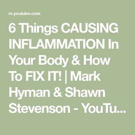 6 Things CAUSING INFLAMMATION In Your Body & How To FIX IT! | Mark Hyman & Shawn Stevenson - YouTube Things That Cause Inflammation, What Causes Inflammation, How To Reduce Body Inflammation, Best Way To Reduce Inflammation, Mark Hyman, Decrease Inflammation, Reduce Inflammation, Immune System, Fix It