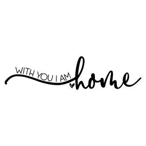 Silhouette Design Store - Search Designs : Blessed With You I Am Home, Sweet Family Quotes, I Am Home, Idee Cricut, Diy Cricut, Mom Tattoos, Cameo Projects, Silhouette Design Store, Cricut Creations