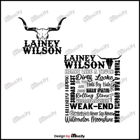 Lainey Wilson Shirt Designs, Country Shirts Svg, Lainey Wilson Shirt Ideas, Lainey Wilson Sublimation, Country Svg Shirts, Country Music Shirt Ideas, Lainey Wilson Svg, Lainey Wilson Quotes, Lainey Wilson Lyrics