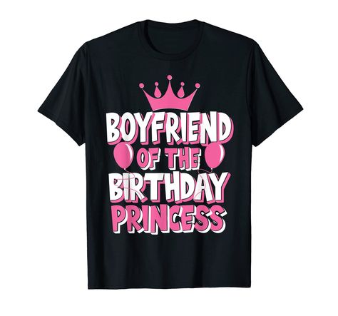 PRICES MAY VARY. An amazing graphic saying for your girlfriend's birthday party! Bday group themed outfit for her. couple clothes design to wear. Wish your woman a happy birthday with this awesome Birthday apparel quote idea. Lightweight, Classic fit, Double-needle sleeve and bottom hem 20th Bday, Couple Clothes, Birthday Princess, Girlfriend Birthday, Princess Girl, Boyfriend Birthday, Themed Outfits, Couple Outfits, Princess Birthday