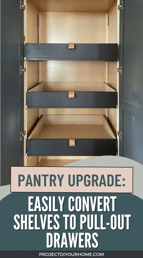 Diy Pantry Pull Out Drawers, Pantry Cabinet Shelves, Diy Sliding Pantry Shelves, Diy Kitchen Shelf Storage, Diy Pull Out Shelves Kitchen, Convert Cabinet To Drawers, Apartment Pantry Cabinet, Drawer Pull Outs Kitchen, Bar Cabinet With Pull Out Drawers