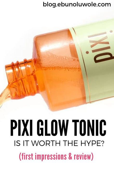 Pixie Toner, Pixi Skintreats, Pixi Glow Tonic, Autumn Skincare, Glow Tonic, The Ordinary Skincare, Summer Skincare, Winter Skin Care, Skincare Review