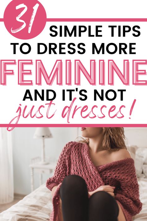 Dress More Feminine, How To Be More Feminine Tips, How To Be More Feminine, Femininity Tips, Woman Tips, Feminine Casual, More Feminine, Fashion Vibes, Look Formal