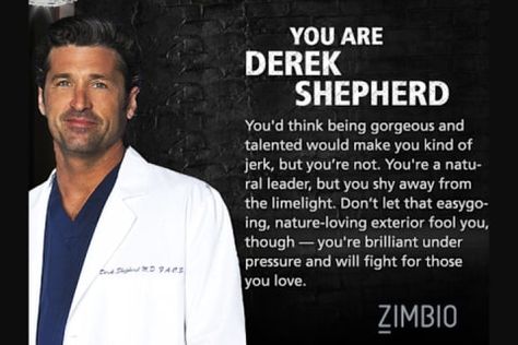 Dr Mcdreamy, Grey's Anatomy Quiz, Meredith Grey Quotes, Grey Sloan Memorial Hospital, Which Character Are You, Grey Quotes, Greys Anatomy Characters, Greys Anatomy Cast, Greys Anatomy Memes