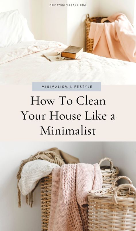 Cleaning Your House Like a Minimalist | Minimalist Cleaning Tips that Save You Time | Cleaning your home can be a never-ending task. Vacuum cleaning, dusting, cleaning the bathroom, kitchen, bedroom. It can take up hours of your time. Click for organization, decluttering & simple living tips that'll help you spend less time cleaning while still enjoying an organized home. | Simple Living Lifestyle | Declutter and Organize | How To Keep Your House Clean and Tidy | Pretty Simple Days Clean Minimal Home Aesthetic, How To Get My House Clean And Organized, Tidy Home Tips, Simple Living Tips, Simple Home Organization, Clean Living Aesthetic, Homemaking Motivation, Clean Minimalist Home, Decluttering Bathroom