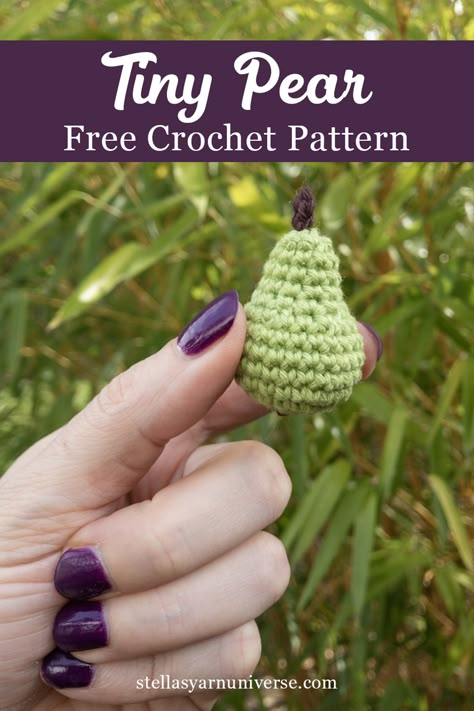 Tiny Crochet Pear - Free Pattern - Stella's Yarn Universe Small Fruit Crochet Pattern, Pear Crochet Pattern Free, Crochet Pear Fruit Pattern Free, Mini Crochet Fruit, Free Crochet Fruit Patterns, Tiny Crochet Pattern Free, Crochet Mini Food, Micro Crochet Patterns, Tiny Amigurumi Free Pattern