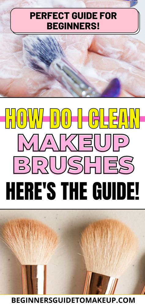 Best Way To Clean Makeup Brushes At Home, Diy Makeup Brush Cleaner Recipes, Best Way To Clean Makeup Brushes, How To Clean Your Makeup Brushes, How To Clean Makeup Brushes At Home Diy, Wash Makeup Brushes, Cleaning Makeup Brushes, Diy Makeup Brush Cleaner, Makeup Foundation Brush