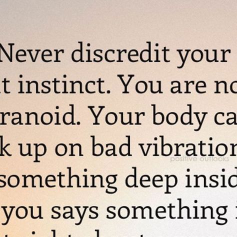 My Positive Outlooks on Instagram: "Trust your intuition; it's not paranoia, your body senses bad vibes. 

#trust  #intuition  #listen  #feeling #trust  #positivevibesonly  #StayWoke #mypositiveoutlooks #quotesaboutlife  #quotesdaily #lifelessons" Bad Vibes Quotes, Trust Intuition, Trusting Intuition, How To Trust Your Intuition, Irrevocable Trust, Stay Woke, Trust Issue Memes, Vibe Quote, Mental Health And Wellbeing