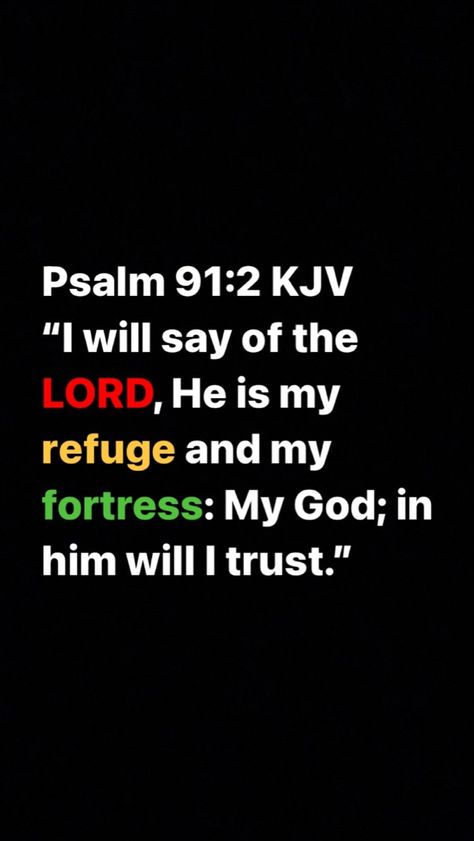 Kjv Verses, Psalm 91 2, Psalms 91, Abba Father, God First, Abba, Christian Quotes, Bible Verse, Psalms