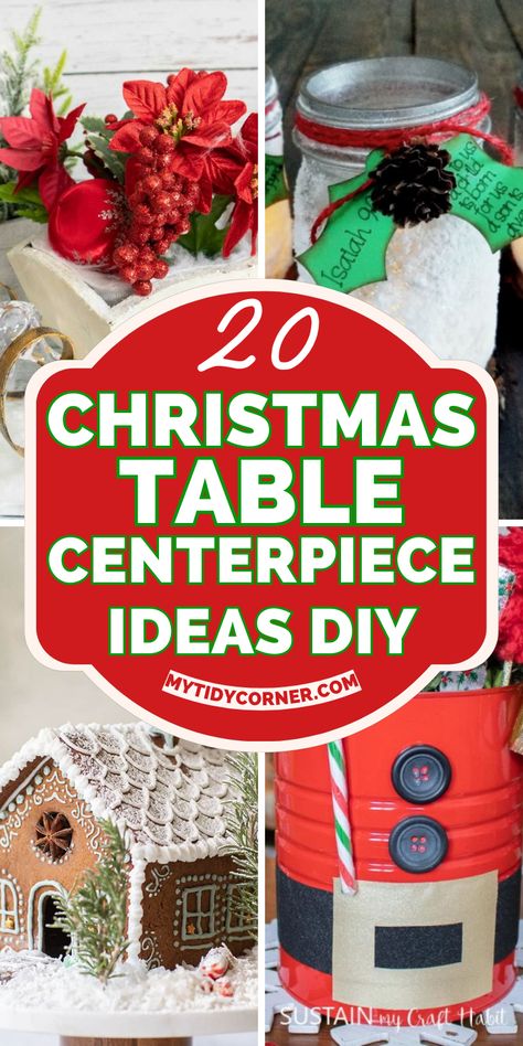 Collage of Christmas table centerpiece diy ideas. Christmas Craft Centerpieces, Diy Holiday Centerpieces For Tables, Kids Christmas Party Centerpieces, Easy Diy Christmas Table Centerpieces, Table Decorating Contest Ideas, Easy Christmas Centerpieces Cheap Diy, Cheap Holiday Centerpieces, Christmas Theme Table Ideas, Fun Christmas Centerpieces