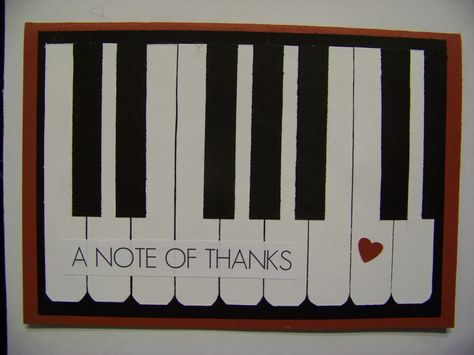 Thank you card, piano teacher Card For Music Teacher, Card Paper Crafts, Piano Gifts, Teacher Craft, Cards Simple, Preschool Arts And Crafts, Teacher Cards, Stamping Cards, Piano Teacher