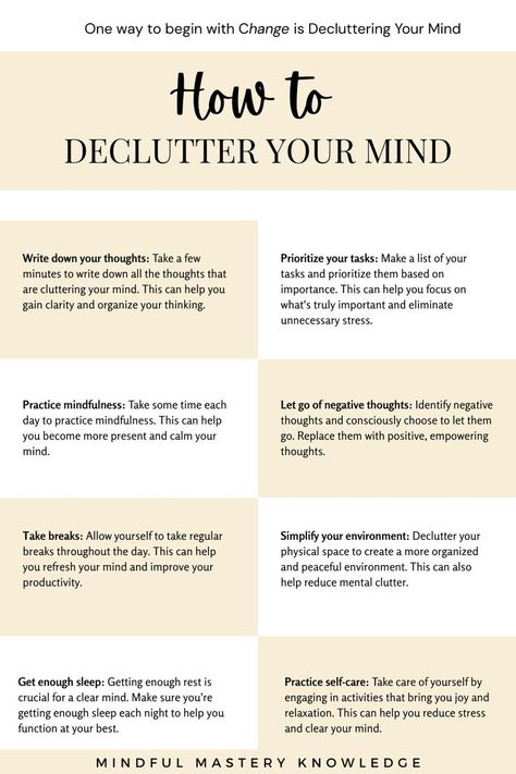 Clear Your Mind, Change Your Life: The Power of Decluttering Your Thoughts
Feeling stuck in a rut? Take a step back and clear out the mental clutter with mindfulness meditation. By decluttering your mind, you can create space for new ideas, perspectives, and possibilities, and pave the way for positive change and personal growth. Emotional Clutter, Mind Change, Change Mindset, Mind Thoughts, Mental Clutter, Healing Journaling, In A Rut, Mental Health Facts, Journal Lists