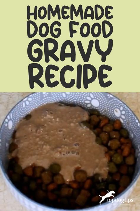 Homemade Dog Food Gravy Recipe Dog Food Gravy Recipe, Dog Gravy Recipe, Dog Food Gravy, Dog Gravy, Easy Homemade Dog Food, Dog Food Recipes Crockpot, Pet Recipes, Pet Treats Recipes, Easy Dog Treat Recipes