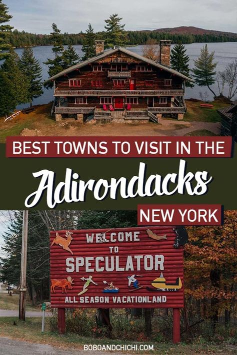 15 Best Towns in the Adirondacks to Visit! - Bobo and ChiChi