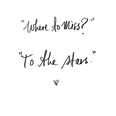 "Where to miss?" "To the stars...." Titanic Quotes, Star Quotes, Leonardo Dicaprio, Pretty Words, Inspirational Quotes Motivation, Movie Quotes, Titanic, The Words, To Miss