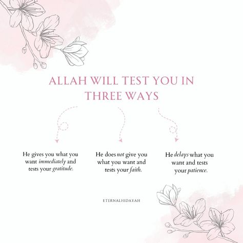 Allah will test you in 3 ways! Follow @eternalhidayh for more islamic reminders #eternalhidayah #islam #islamic #follow #allah #muslim #islamicquotes #quran #islammotivation #allahﷻ #instagram #muhammadﷺ #muhammad #lfl #muslimah #fyp #fypシ #aesthetic #ａｅｓｔｈｅｔｉｃ #pink #thatmuslim #softcorner #cozy #pinterest #pin #pinterestaesthetic Allah Tests Those He Loves, Quotes Inspirational Aesthetic, Inspirational Aesthetic, Diy Quotes, Life In Order, He Is The One, Postive Life Quotes, Islamic Posts, Hadith Quotes