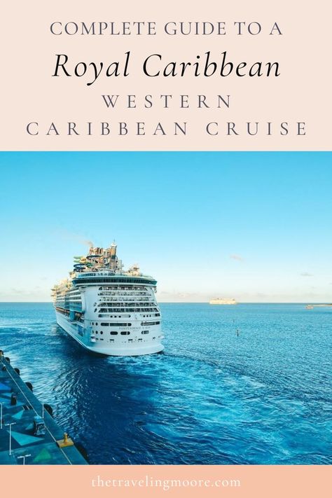 Western Caribbean Cruise Tips & Itinerary Western Carribean Cruise, Carribean Cruise Packing List, Caribbean Cruise Outfits 7 Day, Cruise List, 1st Cruise, Cruise Packing List Caribbean, Caribbean Cruise Packing, Cruise Outfits Caribbean, 2023 Thanksgiving