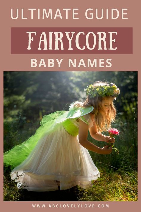 2024 Baby Names List: Ultimate Guide to Fairycore Names for Girls & Boys. The names in this post are fit for a fairytale! You'll definitely want to save this one for later. Fairycore Names, Baby Names 2023, Baby Names List, Cottagecore Girl, Mystical Names, Girl Names With Meaning, Goddess Names, Names For Girls, Famous Fairies