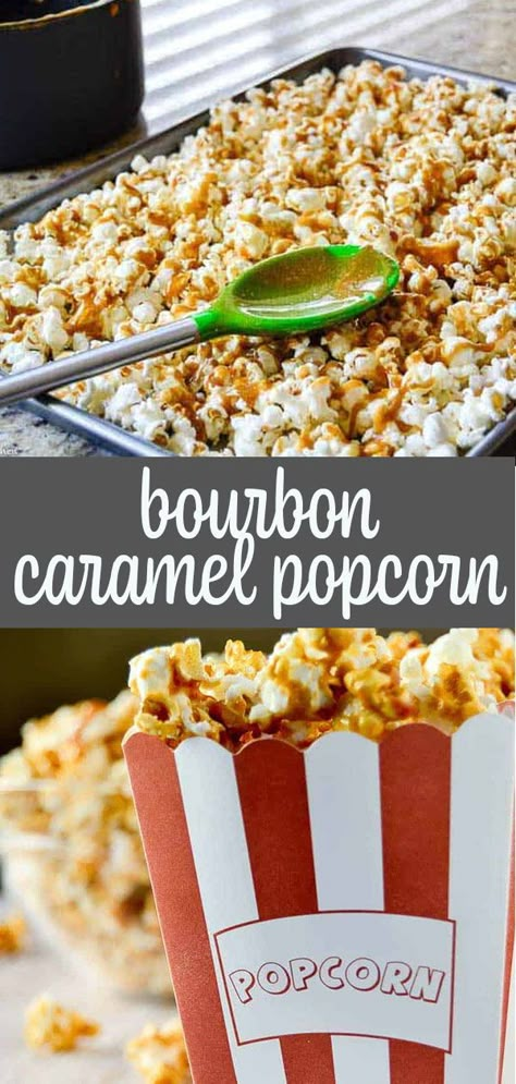 Bacon Bourbon Caramel Popcorn, Popcorn Glaze Recipe, Alcohol Infused Popcorn Recipe, Bourbon Snacks, Popcorn Appetizer, Bourbon Appetizers, Boozy Popcorn, Vegetarian Apps, Bourbon Candy