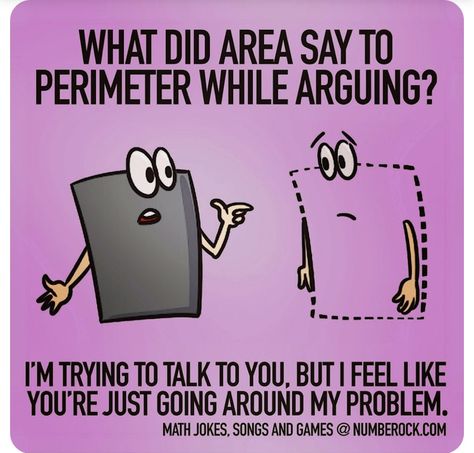 Math Comics, Math Cartoons, Math Songs, Area Perimeter, Maths Teacher, Funny Math Jokes, Math Puns, Math Quotes, Math Measurement