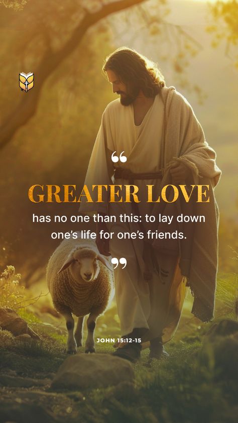 📖 Greater love has no one than this: to lay down one’s life for one’s friends. John 15:12-15 John Scripture Quotes, Amor Of God, Jesus Scriptures, Christian Post, God Will Provide, Bible Quotes Wallpaper, Jesus Prayer, Pictures Of Jesus Christ, Christian Quotes God