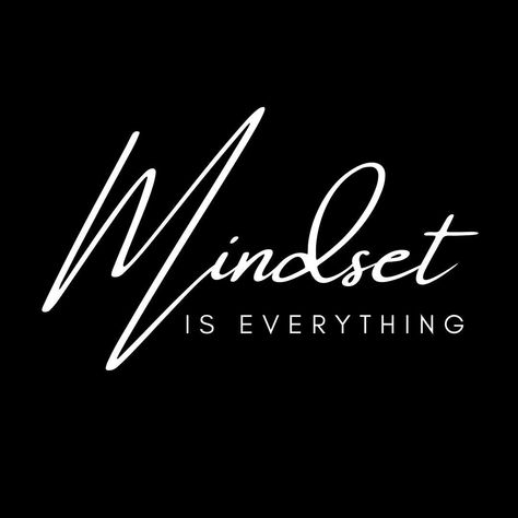 Mindset Is Everything, Think Positive Quotes, The Foundation, Positive Attitude, Growth Mindset, Fertility, My Way, Positive Quotes, Do It