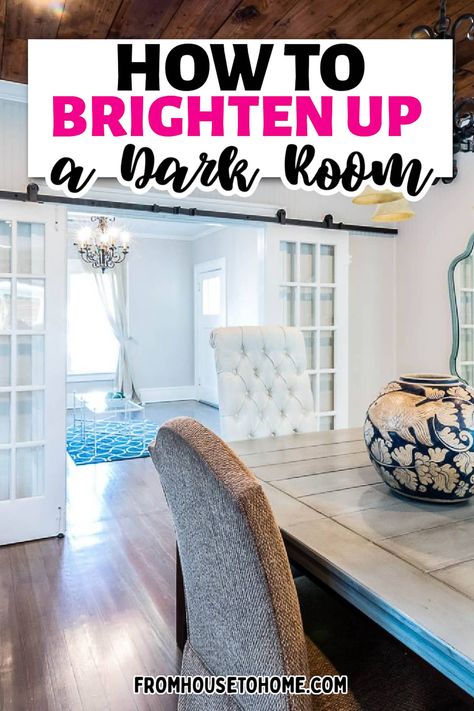 How To Brighten A Dark Room (Even If It Has No Windows) Rooms With No Windows, Brighten Up A Dark Room, Dark Living Room Ideas, Windows Interior, Dark Brown Walls, Brighten Room, Dark Dining Room, Hidden Lighting, House To Home