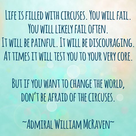 Admiral William McRaven #Goals #motivation #changetheworld #determination #life #quote William Mcraven Quotes, Admiral Mcraven Quotes, Admiral Mcraven, William Mcraven, Goals Motivation, Awesome Quotes, Lesson Quotes, Life Lesson Quotes, Inspirational Thoughts