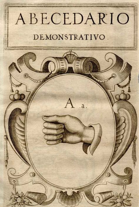 Res Obscura: John Bulwer, Gesture and the Education of the Deaf International Sign Language, Sign Language Alphabet, Deaf Culture, Traditional Tattoo Flash, Ancient Aliens, Sign Language, Book Plates, Maine, Vintage World Maps