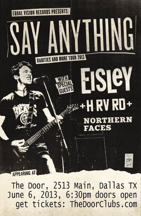 June 6 @ The Door - Say Anything | Eisley | HRVRD | Northern Faces Promo Poster, Boy Music, Tour Poster, Sleeve Ideas, Tour Posters, Poster Poster, Poster Stickers, Event Calendar, Say Anything