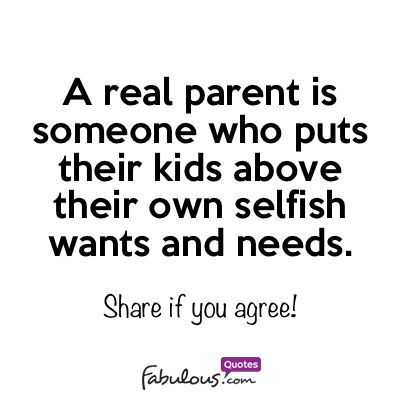 And not pawn them off on family members because you opened your legs to soon in life                                                                                                                                                     More Selfish Parent Quotes, Selfish Parents, Parents Quotes Funny, Funny Relationship Quotes, Real Parents, Father Quotes, Life Quotes Love, Dad Quotes, Humor Memes