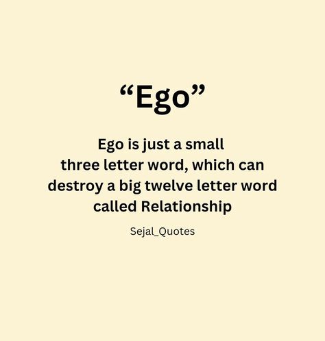 Ego ✨️😓 #motivationalquotes #lifequotes #viralpost #trending Egoistic People Quotes, Big Ego Quotes, Egoistic Quotes, Egoistic People, Quotes On Ego, Ego Quotes, Three Letter Words, Big Ego, Best Friend Gifs