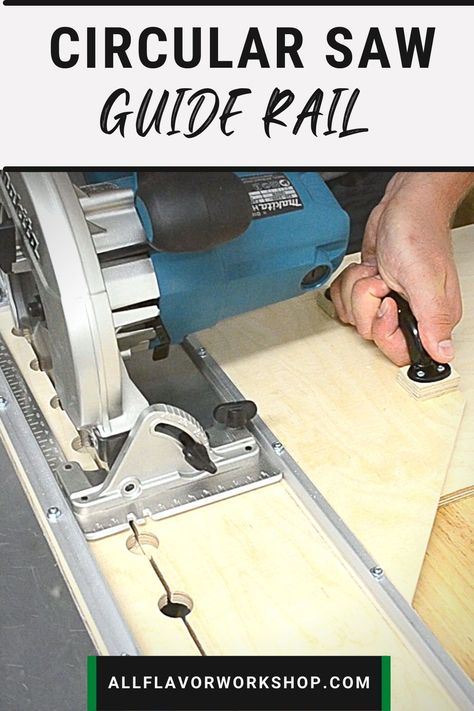 Circular Saw Guide Rail, Circular Saw Guide, Circular Saw Jig, Circular Saw Track, Cross Cut Sled, Skil Saw, Best Circular Saw, Woodworking Tools Workshop, Woodworking Inspiration