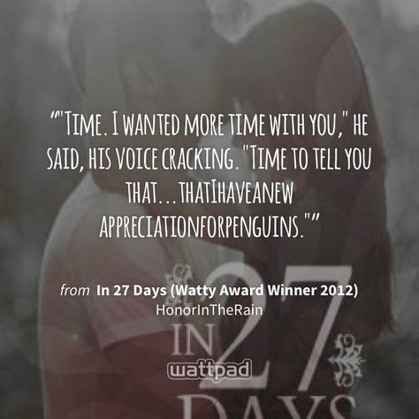 In 27 Days Wattpad, In 27 Days Book Quotes, In 27 Days Book Aesthetic, In 27 Days Book, Archer Morales, Wattpad Pages, Unsaid Things, Best Wattpad Books, Wattpad Quotes