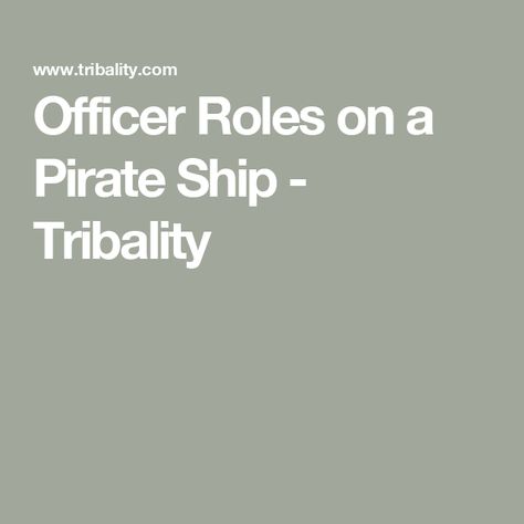 Officer Roles on a Pirate Ship - Tribality Dungeons And Dragons Homebrew, A Ship, Pirate Ship, Guest Posting, Sailing