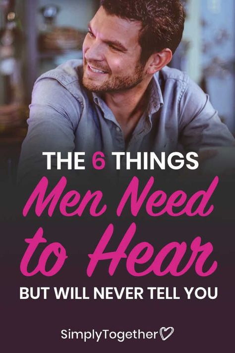 Men are unlikely to tell you what they truly need to hear from you. Because it’s very vulnerable for them to ask for words of affirmation. Especially in a relationship they value. This article covers the 6 things he needs to hear but will never tell you.  #RelationshipAdvice #Couples #Man #UnderstandingMen #ImprovingRelationship #Communication #Marriage Things Men Need To Hear, Things Men Want To Hear, Terms Of Endearment For Guys, Things You Need To Hear, Qualities Of A Good Man List, Vulnerable Men, Communication Marriage, Respect Relationship, Relationship Wisdom