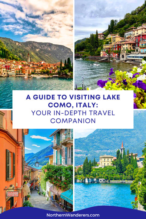 A Guide to Visiting Lake Como, Italy: Your In-Depth Travel Companion Italian Lakes Travel, Lake Como Bucket List, Italy Trip Planning, Traveling Ideas, Como Lake, Italian Lakes, Rich And Famous, Lake Trip, Lake Como Italy