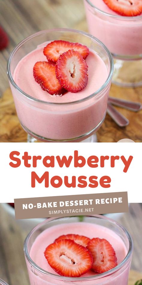 Easy Mousse Dessert Recipes, Moose Dessert, Strawberry Mousse Recipe, Mousse Recipes Easy, Strawberry Mouse, Easy Strawberry Desserts, Simply Stacie, Strawberry Pie Filling, Fruit Salad Easy