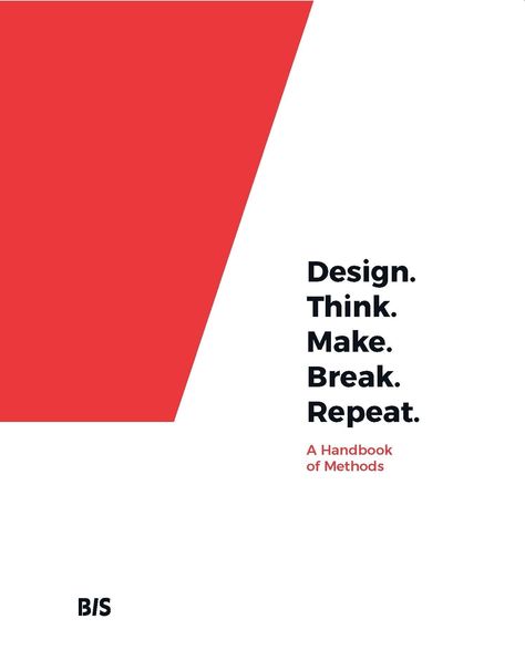 Design. Think. Make. Break. Repeat.: a handbook of methods #Ad #Break, #Design, #Repeat, #methods Design Thinking Process, Ebook Design, Visual Thinking, Research Methods, The Reader, User Experience Design, Design Innovation, Design Tools, Top Books