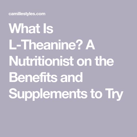 Benefits Of L Theanine, L Theanine Supplement, L Theanine Side Effects, L Theanine, L Theanine Benefits Health, Gaba Benefits, Gaba Supplement, Four Sigmatic, Nutrition Consultant