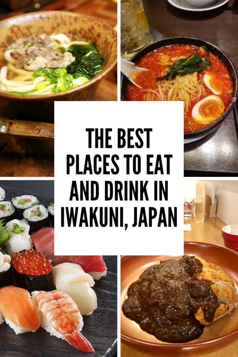 THE BEST PLACES TO EAT AND DRINK IN IWAKUNI JAPAN. CAFES, SUSHI, RAMEN, UDON, JAPANESE CURRY, INDIAN CURRY, COFFEE, SMOOTHIES, FRESH PRODUCE, LIFE ABROAD, LIFE IN JAPAN, EXPAT ABROAD, IWAKUNI FOODIE Iwakuni Japan, Best Cafes In Tokyo, Must Eat Japan, Where To Eat In Tokyo, Ultimate Japan Itinerary, Best Restaurants In Tokyo, Japan Tourism, Japan Bucket List, Japan Home