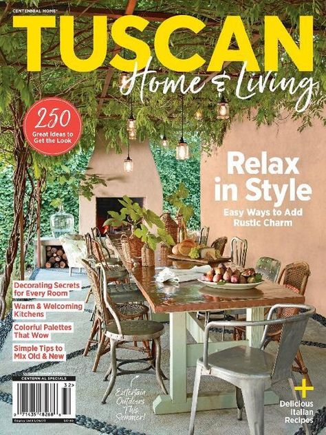 Tuscan Home & Living - Toronto Public Library - OverDrive Tuscan Home, Tuscan Inspired, Room Cozy, Tuscan House, Living Magazine, Container Gardens, Tuscan Style, Weekend Projects, Farmhouse Chic