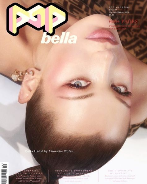 Bella Hadid | POP Magazine | 2018 Cover | Fashion Shoot | Fashion Gone Rogue Charlotte Wales, Fashion Blogger Photography, Magazine Cover Ideas, Pop Magazine, Blogger Photography, Fashion Magazine Cover, V Magazine, Cover Story, Shooting Photo