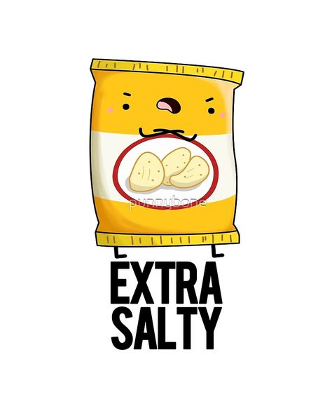 "Extra Salty Food Pun" by punnybone | Redbubble Taco Quote, Pun Art, Salty Food, Food Pun, Funny Nerd, Snack Pack, Tees Design, Cute Puns, Rainbow Food