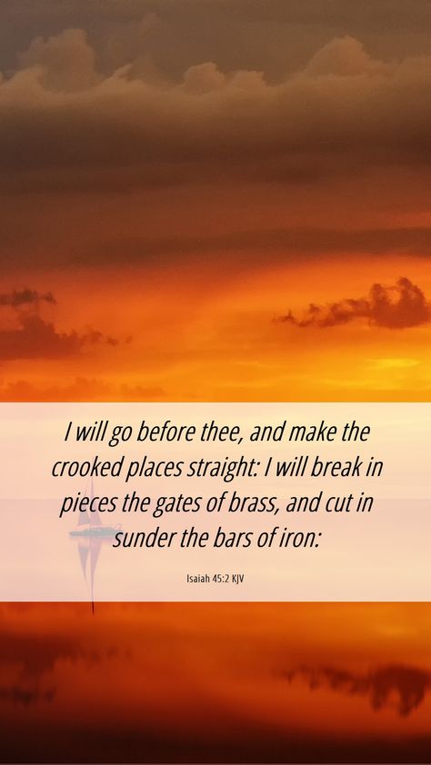 Isaiah 45 2-3 Wallpaper, Isaiah 45 2, Stay Encouraged, Mobile Phone Wallpaper, Wallpaper Phone, Phone Wallpaper, Mobile Phone, Collage, Pins