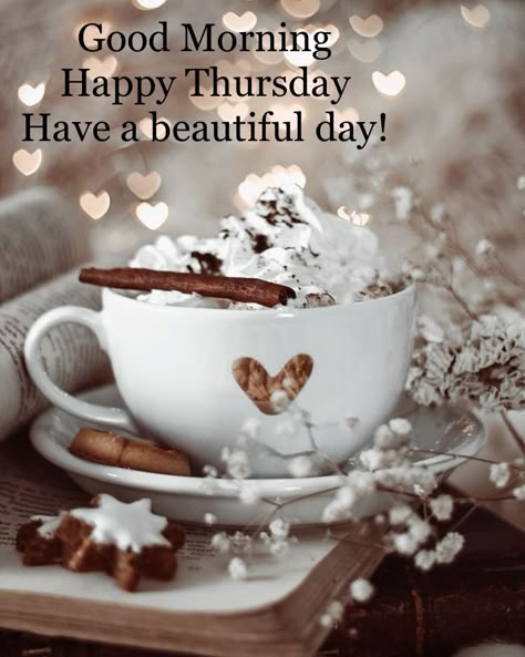 Snowy Thursday Morning Quotes, Happy Thursday Winter Images, Winter Thursday Good Morning, Good Morning Happy Thursday Winter, Good Morning Thursday Christmas, Good Morning Snowy Day, Happy Thursday Winter, Thursday Morning Greetings, Thursday Morning Coffee