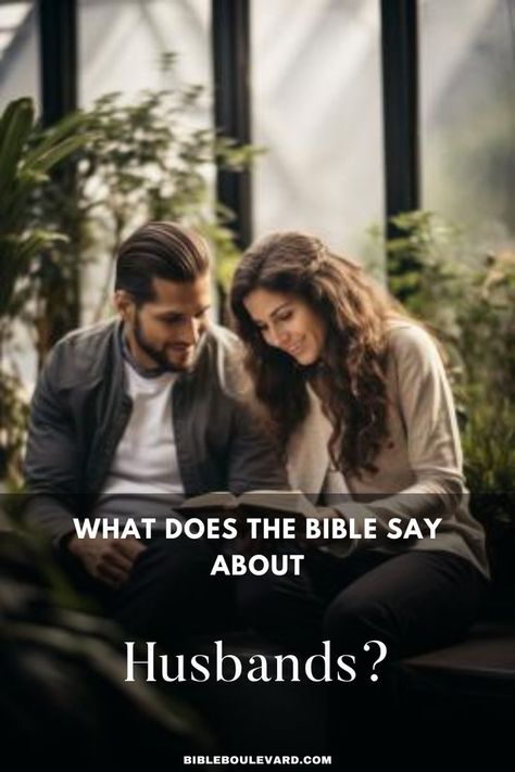 What Does the Bible Say About Husbands? Male Friends, Best Bible Verses, Bible Says, Bible Notes, Bible Knowledge, Married Woman, Verse Quotes, Bible Verses Quotes, Love And Marriage