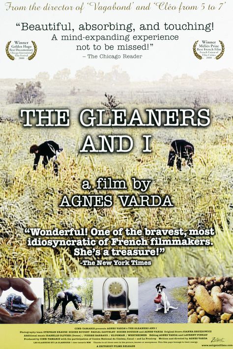 The Gleaners and I (2000) The Gleaners And I, The Gleaners, Agnes Varda, Fresh Movie, Mind Expanding, Movie Info, Best Documentaries, French History, Home Movies