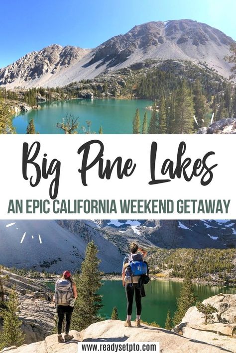 Backpacking Big Pine Lakes - An Epic California Weekend Adventure Weekend Getaway California, Eastern Sierras, Fall Hikes, California Travel Guide, Usa Destinations, California Hikes, Travel California, California Destinations, Pine Lake